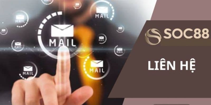 Tổng quan về chuyên mục liên hệ SOC88