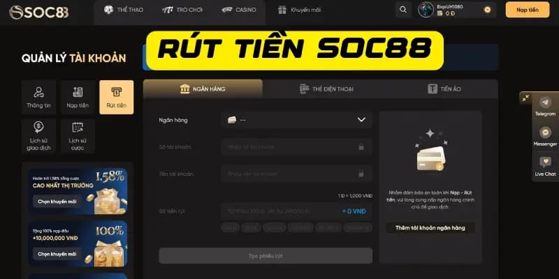 Quy trình rút tiền SOC88 cơ bản