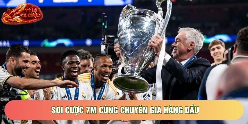 Soi cược 7M cùng chuyên gia hàng đầu Soi cược 7M cùng chuyên gia hàng đầu