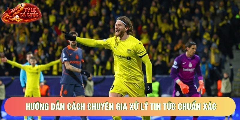 Hướng dẫn cách chuyên gia xử lý tin tức chuẩn xác Hướng dẫn cách chuyên gia xử lý tin tức chuẩn xác