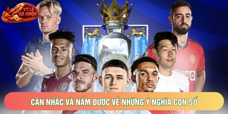 Cân nhắc và nắm được về những ý nghĩa con số